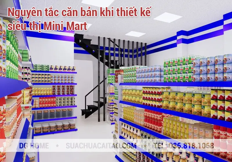Nguyên tắc căn bản khi thiết kế siêu thị Mini Mart