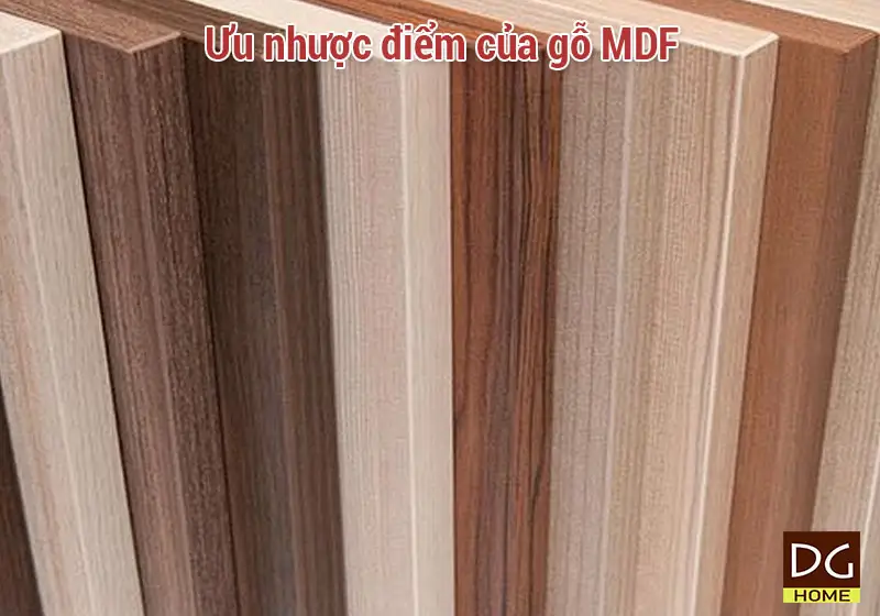 Ưu nhược điểm của gỗ MDF