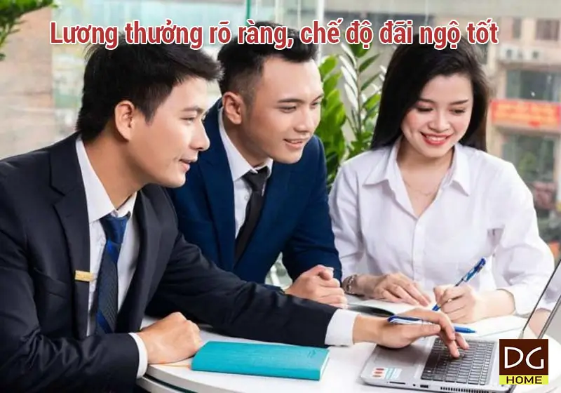 Lương thưởng rõ ràng, chế độ đãi ngộ tốt